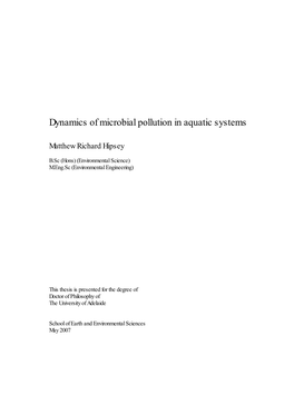 Dynamics of Microbial Pollution in Surface Waters and the Coastal Ocean Through a Program of Review, Field Experimentation and Numerical Modelling