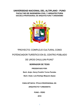Proyecto: Complejo Cultural Como Potenciador Turístico En El Centro Poblado De Uros Chulluni-Puno