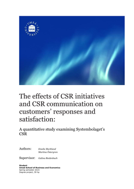 The Effects of CSR Initiatives and CSR Communication on Customers’ Responses and Satisfaction