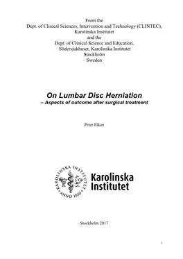 On Lumbar Disc Herniation – Aspects of Outcome After Surgical Treatment
