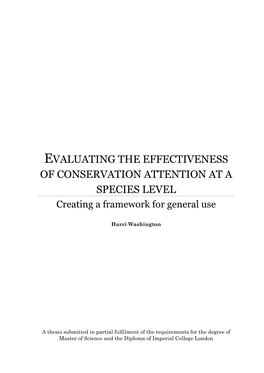 EVALUATING the EFFECTIVENESS of CONSERVATION ATTENTION at a SPECIES LEVEL Creating a Framework for General Use