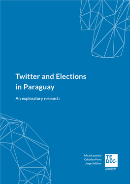 Twitter and Elections in Paraguay