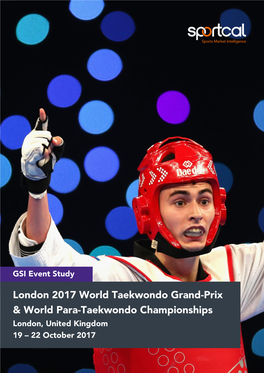 London 2017 World Taekwondo Grand-Prix & World Para-Taekwondo Championships