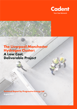 The Liverpool-Manchester Hydrogen Cluster: a Low Cost, Deliverable Project