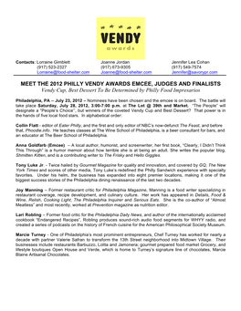 MEET the 2012 PHILLY VENDY AWARDS EMCEE, JUDGES and FINALISTS Vendy Cup, Best Dessert to Be Determined by Philly Food Impresarios