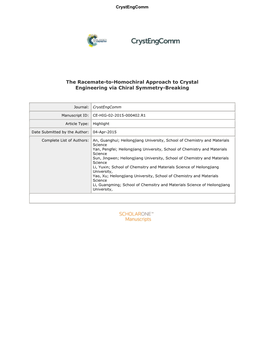 The Racemate-To-Homochiral Approach to Crystal Engineering Via Chiral Symmetry-Breaking