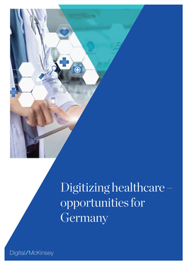 Digitizing Healthcare – Opportunities for Germany