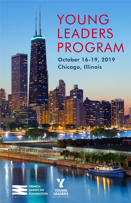 YOUNG LEADERS PROGRAM October 16-19, 2019 Chicago, Illinois TABLE of CONTENTS