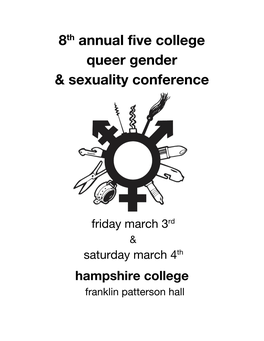 8​Th​ Annual Five College Queer Gender & Sexuality Conference