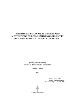 Identifying Behavioral Drivers and Motivations for Consumer Engagement in Line Application - a Thematic Analysis