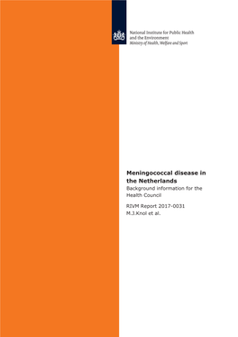 Meningococcal Disease in the Netherlands Background Information for the Health Council