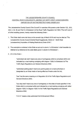 The Leicestershire County Council (Central Road Hugglescote, District of North West Leicestershire) (Imposition of Waiting Restrictions) Order 2016