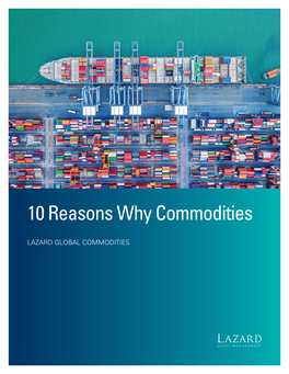 Ten Reasons Why Commodities