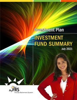 INVESTMENT FUND SUMMARY July 2021