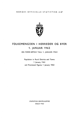 NOS a 67 Folkemengden I Herreder Og Byer 1. Januar 1962 Og