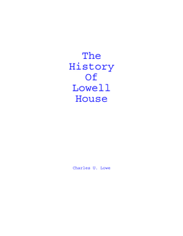 The History of Lowell House