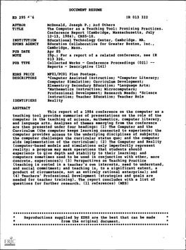 The Computer As a Teaching Tool: Promising Practices. Conference Report (Cambridge, Massachusetts, July 12-13, 1984)