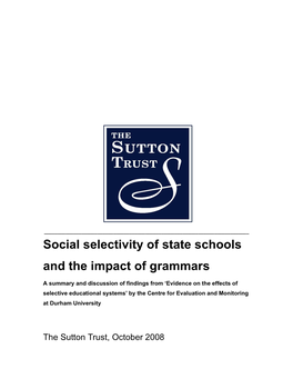 Social Selectivity of State Schools and the Impact of Grammars