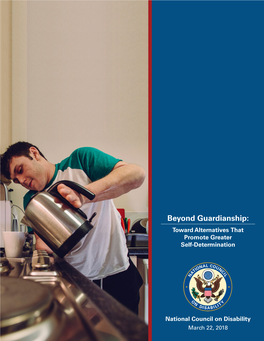 Beyond Guardianship: Toward Alternatives That Promote Greater Self-Determination