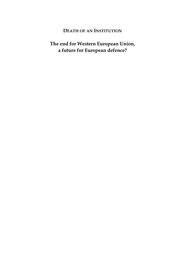 Death of an Institution: the End for Western European Union, a Future
