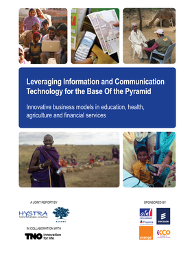 Leveraging Information and Communication Technology for the Base of the Pyramid