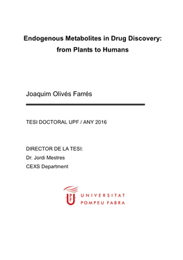 Endogenous Metabolites in Drug Discovery: from Plants to Humans