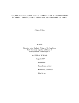 VOLCANIC INFLUENCE OVER FLUVIAL SEDIMENTATION in the CRETACEOUS Mcdermott MEMBER, ANIMAS FORMATION, SOUTHWESTERN COLORADO