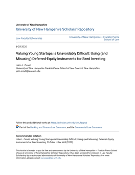 Valuing Young Startups Is Unavoidably Difficult: Using (And Misusing) Deferred-Equity Instruments for Seed Investing