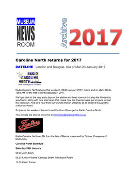 Caroline North Returns for 2017