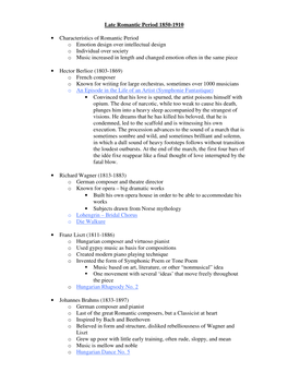 Late Romantic Period 1850-1910 • Characteristics of Romantic Period