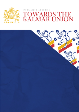 Towards the Kalmar Union