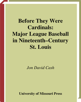Major League Baseball in Nineteenth–Century St. Louis
