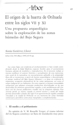 El Origen De La Huerta De Orihuela Entre Los Siglos VII Y XI U Na Propuesta Arqueológica Sobre La Explotación De Las Zonas Húmedas Del Bajo Segura