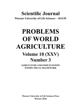 PROBLEMS of WORLD AGRICULTURE Volume 10 (XXV) Number 3 AGRICULTURE and FOOD ECONOMY WITHIN the EU FRAMEWORK