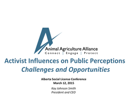 Activist Influences on Public Perceptions Challenges and Opportunities