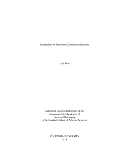 Standpoints on Psychiatric Deinstitutionalization Alix Rule Submitted in Partial Fulfillment of the Requirements for the Degre