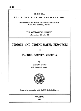 IC-29 Geology and Ground Water Resources of Walker County, Georgia