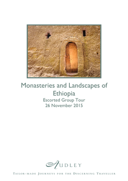 Monasteries and Landscapes of Ethiopia Escorted Group Tour