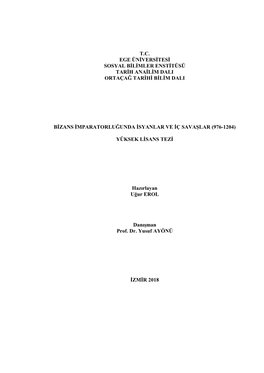 T.C. Ege Üniversitesi Sosyal Bilimler Enstitüsü Tarih Anailim Dali Ortaçağ Tarihi Bilim Dali Bizans Imparat