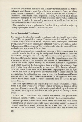 Forced Removal of Population the Apartheid Regime Has Sought to Enforce Strict Territorial Segregation of the Different ‘Population Groups’