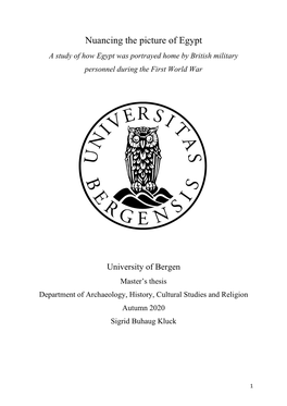 Master Thesis Set out to Find out What Kind of Picture of Egypt the British Military Personnel Portrayed to Their Friends and Family Back at Home