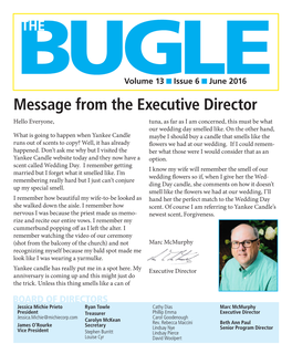 Message from the Executive Director Hello Everyone, Tuna, As Far As I Am Concerned, This Must Be What Our Wedding Day Smelled Like