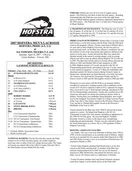 2007 Hofstra Men's Lacrosse HOFSTRA Combined Team Statistics (As of Apr 14, 2007) All Games RECORD: OVERALL HOME AWAY NEUTRAL ALL GAMES