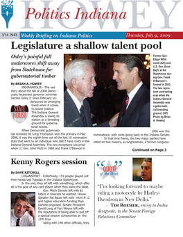 Legislature a Shallow Talent Pool Former Gov