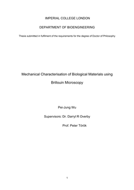 Mechanical Characterisation of Biological Materials Using Brillouin