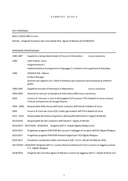 SABRINASCOLA DATI PERSONALI Nata Il 14/03/1964 a Lecco Attività