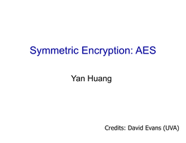 Symmetric Encryption: AES