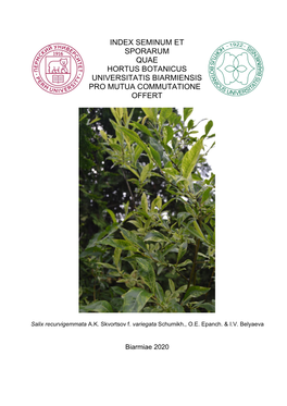 Index Seminum Et Sporarum Quae Hortus Botanicus Universitatis Biarmiensis Pro Mutua Commutatione Offert