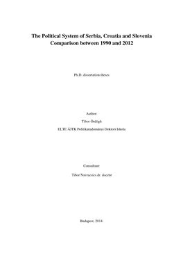 The Political System of Serbia, Croatia and Slovenia Comparison Between 1990 and 2012