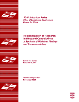 Regionalization of Research in West and Central Africa a Synthesis of Workshop Findings and Recommendations
